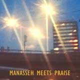 Manasseh-Meets-Praise.jpg